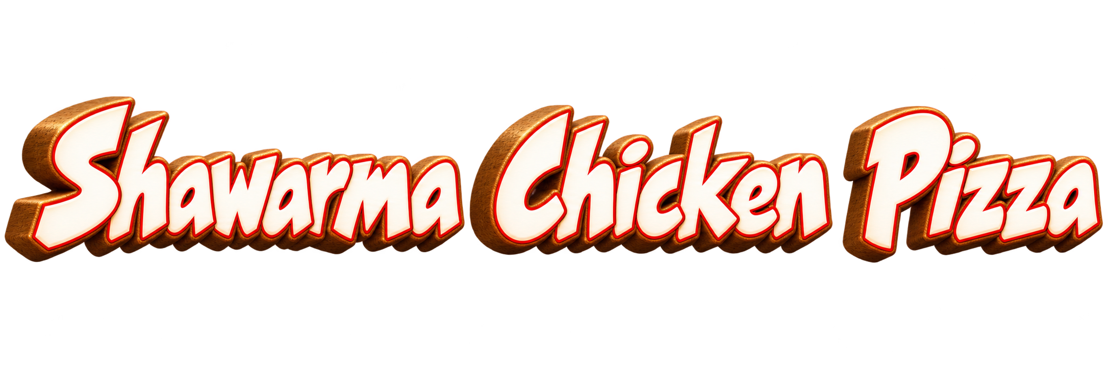 Shawarma. Chicken. Pizza.